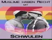 Muslime haben recht mit Schwulen