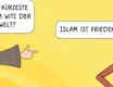 Der kürzeste Islam Witz der Welt