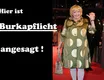 Burkapflicht!