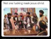 Corona, Afghanistan, Islam - Not one fucking mask jesus christ