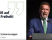 Arnold Schwarzenegger - Scheiß Auf Eure Freiheit