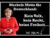 Merkels (CDU) Motto - Alles nur Fakenews