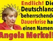Endlich - Die in Deutschland herrschende Dauerkrise hat einen Namen - Angela Merkel