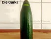 Die Gurka