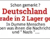 Deutschland gespalten - Dumme Menschen und ``Nazis´´