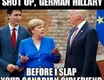 shut up, german hillary