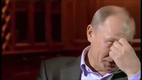 Putin - Sie haben mich zum Lachen gebracht