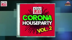 Corona Hausparty Vol.2
