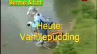Bernie und Ert - Vanillepudding