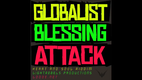 GLOBALIST # BLESSING ATTACK